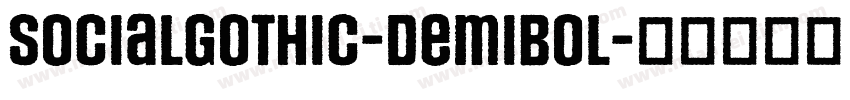 SocialGothic-DemiBol字体转换