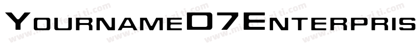 YournameD7Enterprise字体转换