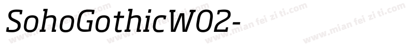 SohoGothicW02字体转换