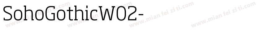 SohoGothicW02字体转换