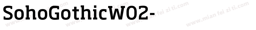 SohoGothicW02字体转换