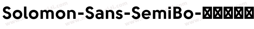 Solomon-Sans-SemiBo字体转换