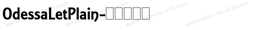 OdessaLetPlain字体转换