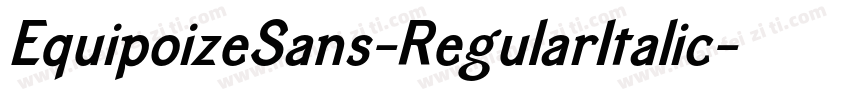 EquipoizeSans-RegularItalic字体转换