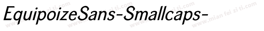 EquipoizeSans-Smallcaps字体转换