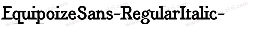 EquipoizeSans-RegularItalic字体转换