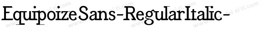 EquipoizeSans-RegularItalic字体转换