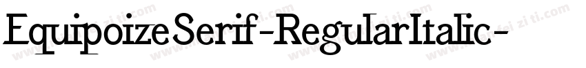 EquipoizeSerif-RegularItalic字体转换
