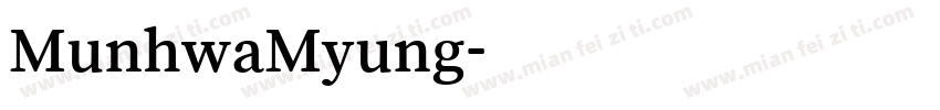 MunhwaMyung字体转换