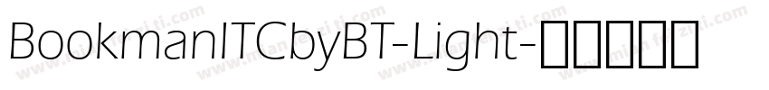 BookmanITCbyBT-Light字体转换