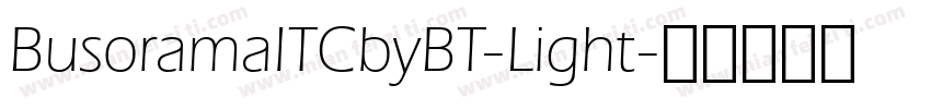 BusoramaITCbyBT-Light字体转换