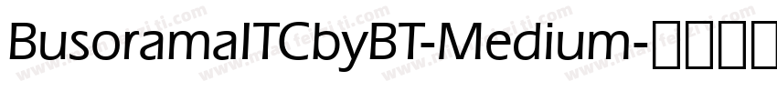 BusoramaITCbyBT-Medium字体转换