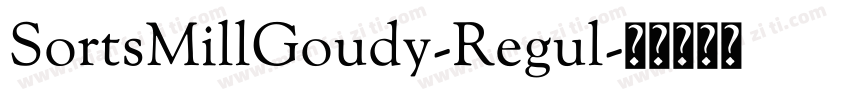 SortsMillGoudy-Regul字体转换