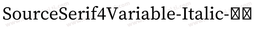 SourceSerif4Variable-Italic字体转换