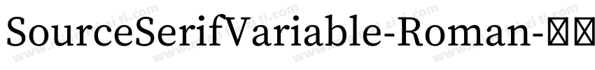 SourceSerifVariable-Roman-常规字体转换