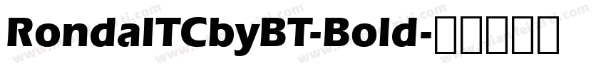 RondaITCbyBT-Bold字体转换