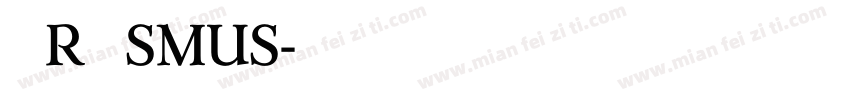 ERASMUS字体转换