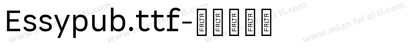 Essypub.ttf字体转换