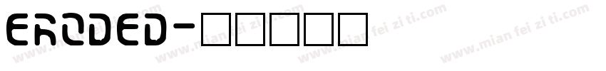 Eroded字体转换