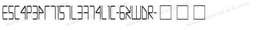 EscapeArtistLeftalic-gxwDR字体转换