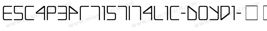 EscapeArtistItalic-DOYd1字体转换