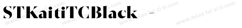 STKaitiTCBlack下载字体转换