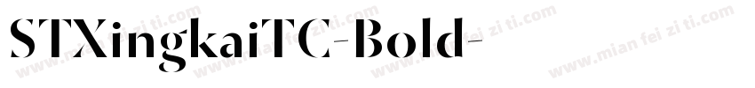 STXingkaiTC-Bold字体转换