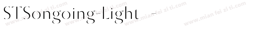 STSongoing-Light字体字体转换