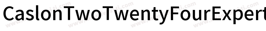CaslonTwoTwentyFourExpertBQ-Medium字体转换