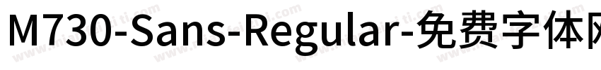 M730-Sans-Regular字体转换