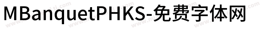 MBanquetPHKS字体转换