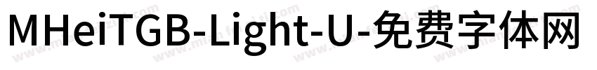 MHeiTGB-Light-U字体转换