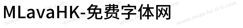 MLavaHK字体转换
