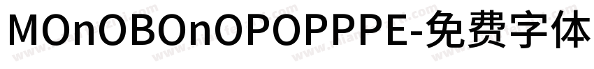 MOnOBOnOPOPPPE字体转换