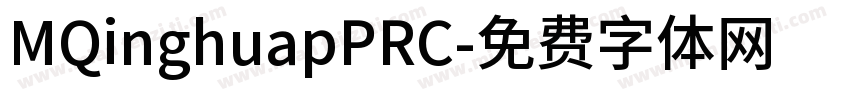 MQinghuapPRC字体转换