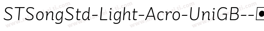 STSongStd-Light-Acro-UniGB-字体转换