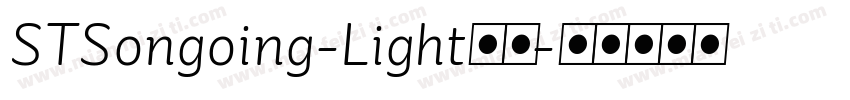STSongoing-Light字体字体转换