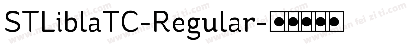 STLiblaTC-Regular字体转换