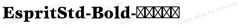 EspritStd-Bold字体转换
