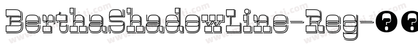 BerthaShadowLine-Reg字体转换