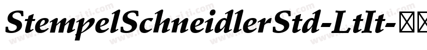StempelSchneidlerStd-LtIt字体转换