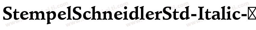 StempelSchneidlerStd-Italic字体转换