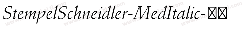 StempelSchneidler-MedItalic字体转换