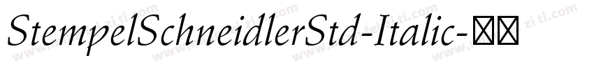 StempelSchneidlerStd-Italic字体转换