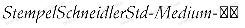 StempelSchneidlerStd-Medium字体转换