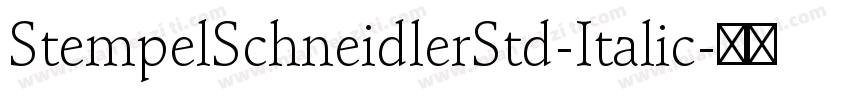 StempelSchneidlerStd-Italic字体转换