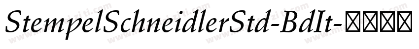 StempelSchneidlerStd-BdIt字体转换