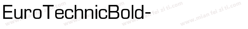 EuroTechnicBold字体转换