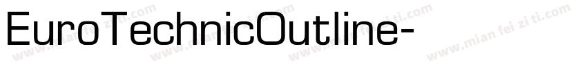 EuroTechnicOutline字体转换