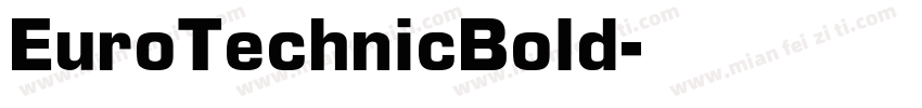 EuroTechnicBold字体转换
